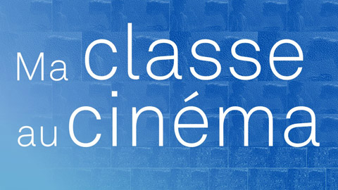 Vignette Ma classe au cinéma