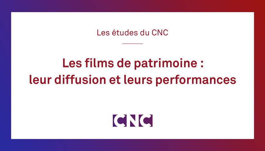 Les films de patrimoine - leur diffusion et leurs performances - 2023 - vgn