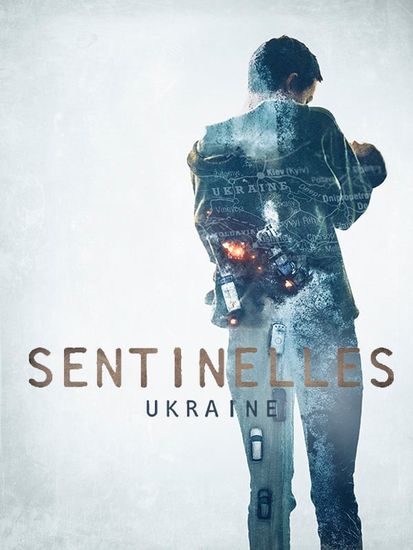 Affiche de « Sentinelles Ukraine » 