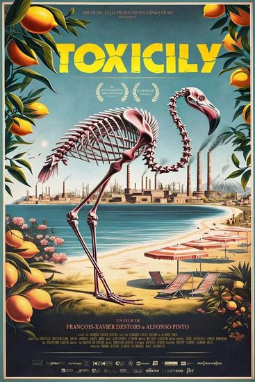 Affiche de Toxicily de François-Xavier Destors, Alfonso Pinto