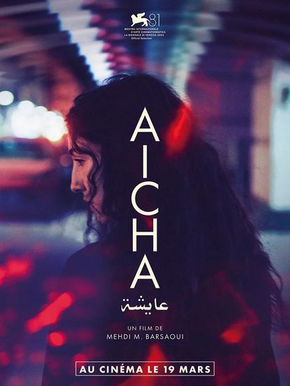 Affiche de Aïcha réalisé par Mehdi M. Barsaoui